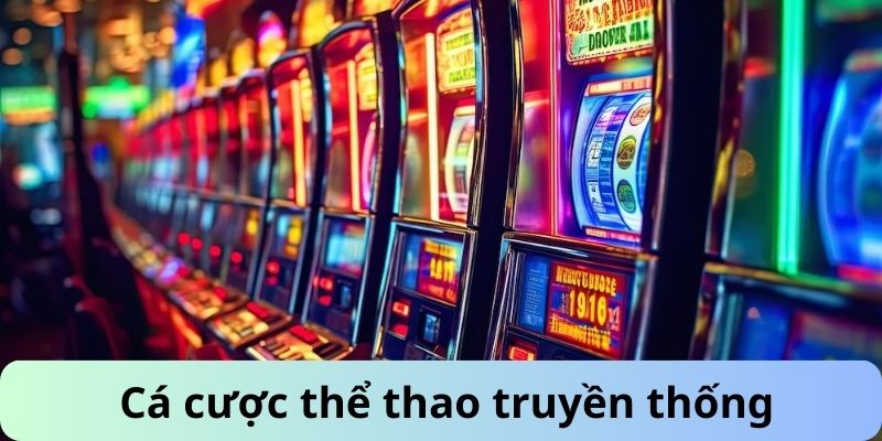 Cá cược thể thao truyền thống