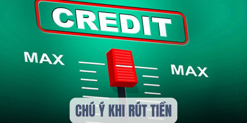 Chú ý quan trọng khi rút tiền